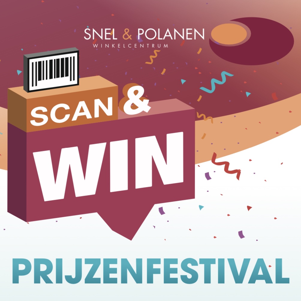 Het Scan & Win Prijzenfestival bij Snel & Polanen